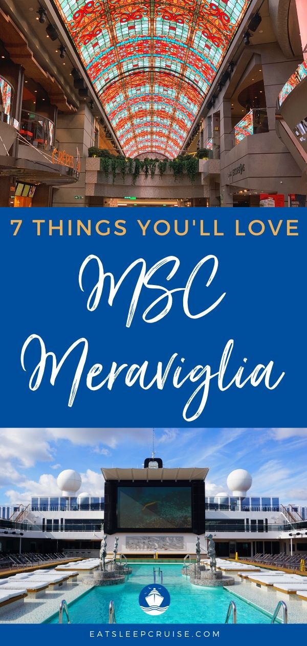 7 Reasons You'll Love MSC Meraviglia